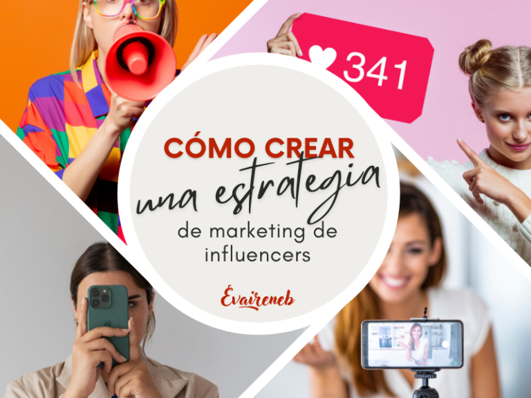 Imagen de portada de un artículo del blog. Se compone de un círculo blanco en el centro donde aparece el título del post: "¿Cómo crear una estrategia de marketing de influencers?" con dos colores y tres tipografías diferentes. Del círculo emergen 4 líneas blancas diagonales que llegan hasta el borde de la imagen formando cuatro espacios apartados. En cada uno de ellos aparece una imagen. todas relacionadas con influencers.