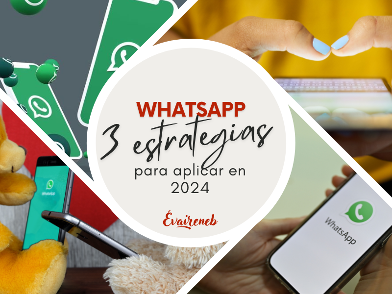 Imagen de portada de un artículo del blog. Se compone de un círculo blanco en el centro donde aparece el título del post: "Whatsapp: 3 estrategias para aplicar en 2024" con dos colores y tres tipografías diferentes. Del círculo emergen 4 líneas blancas diagonales que llegan hasta el borde de la imagen formando cuatro espacios apartados. En cada uno de ellos aparece una imagen. todas relacionadas con influencers.