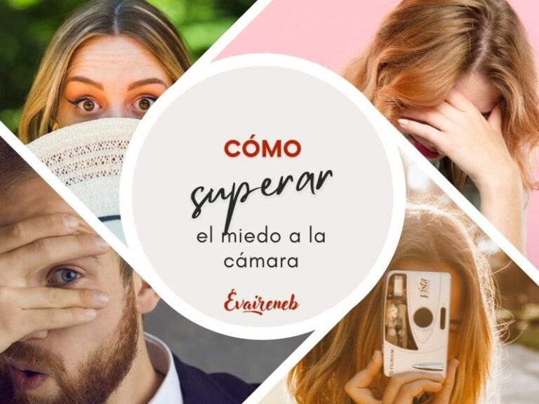 Cómo superar el miedo a la cámara