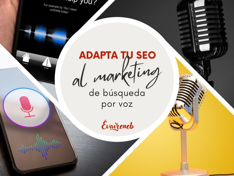 Adapta tu SEO a lo nuevo, haz marketing de búsqueda por voz